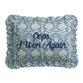 "Oops, I Won" Ruffled Embroidered Pillow | Statement Pillow
