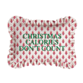 "Christmas Calories" Ruffled Embroidered Pillow | Statement Pillow